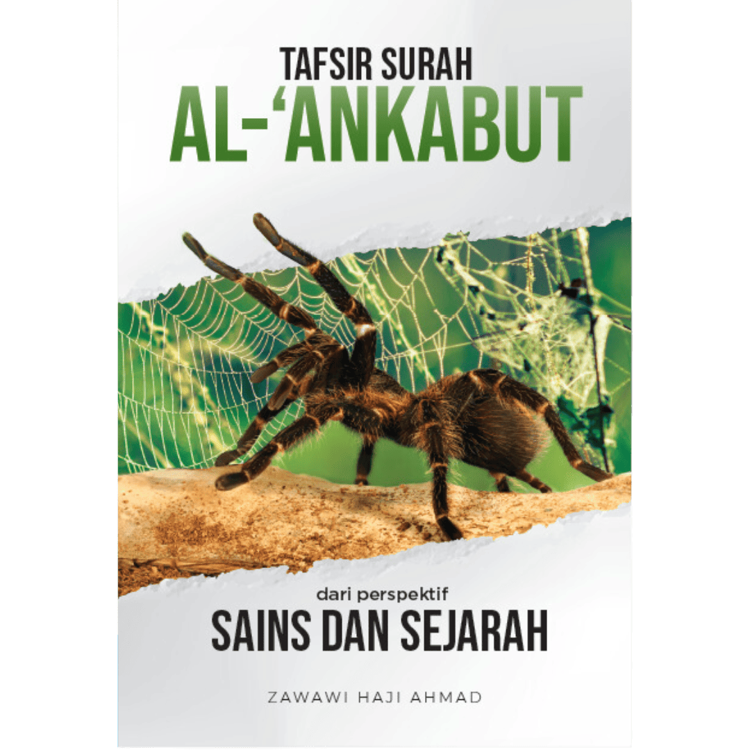 Tafsir Surah al-'Ankabut Dari Perspektif Sains Dan Sejarah