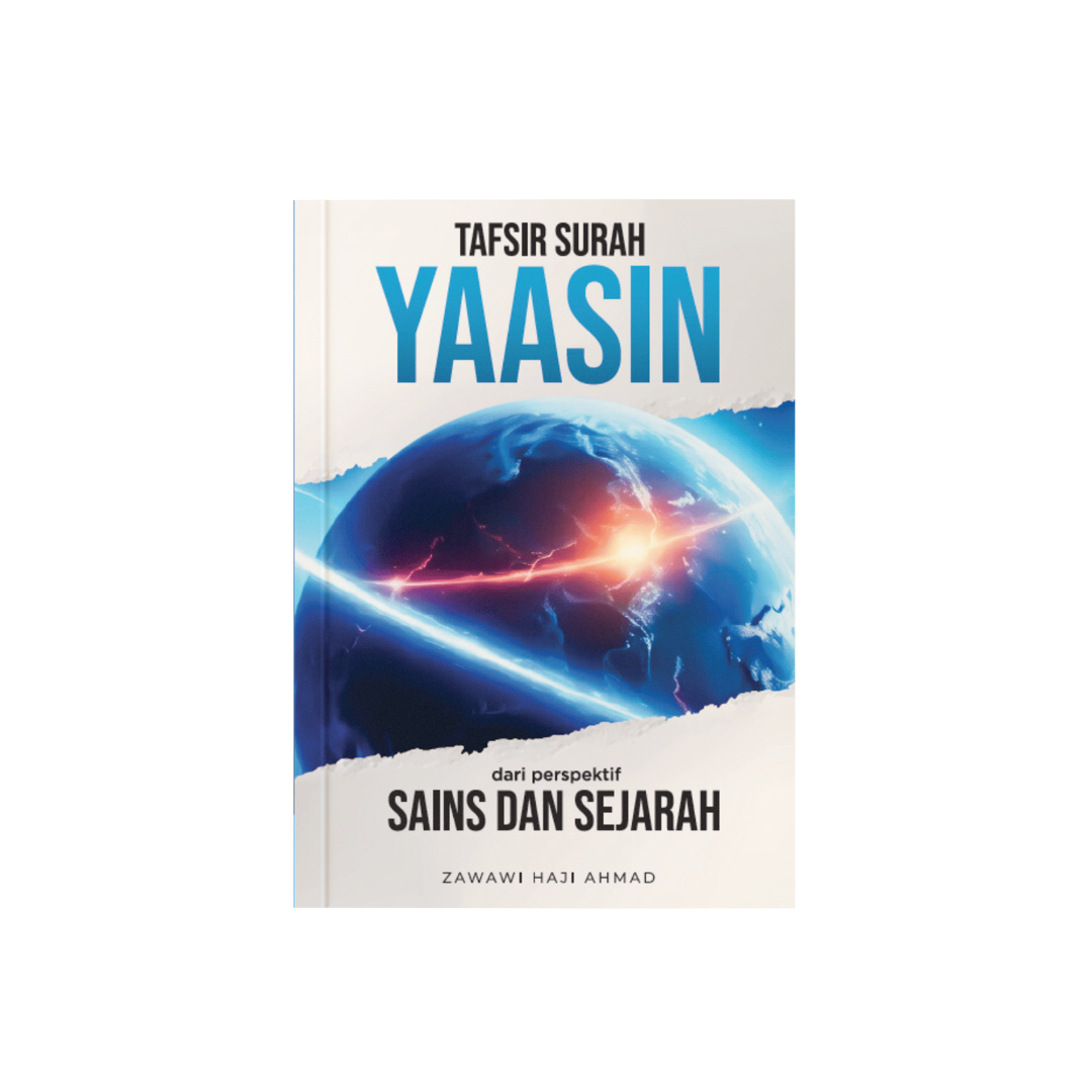 Tafsir Surah Yaasin Dari Perspektif Sains Dan Sejarah