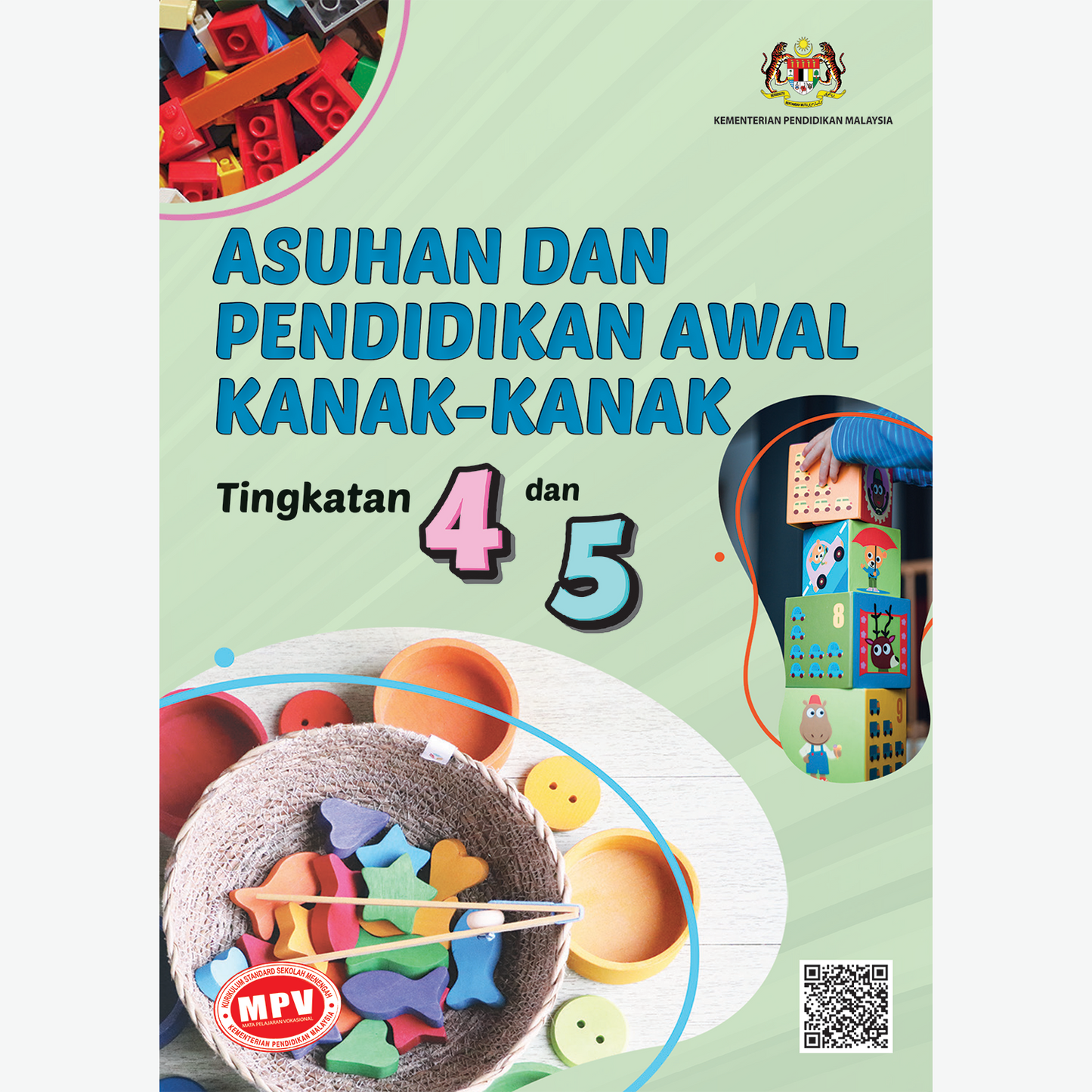 ASUHAN DAN PENDIDIKAN AWAL KANAK-KANAK TINGKATAN 4 & 5 (BUKU TEKS MPV)