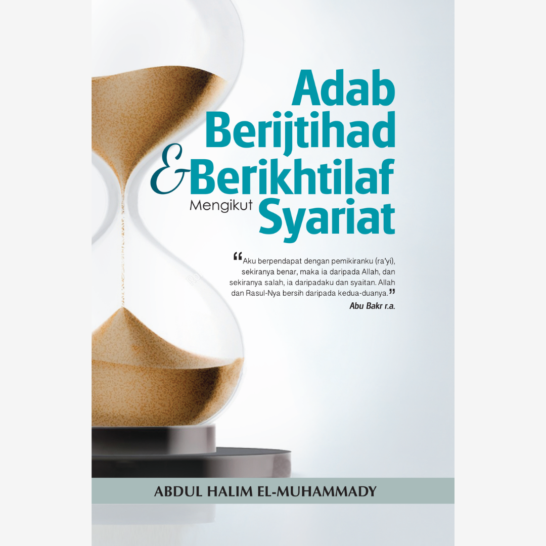 Adab Berijtihad dan Berikhtilaf mengikut Syariat
