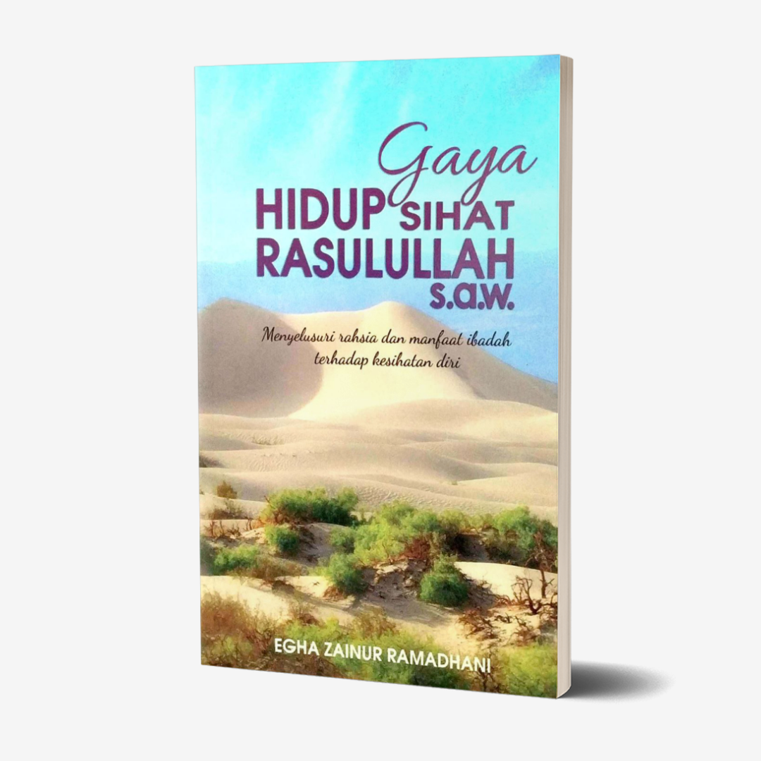 Gaya Hidup Sihat Rasulullah S.A.W