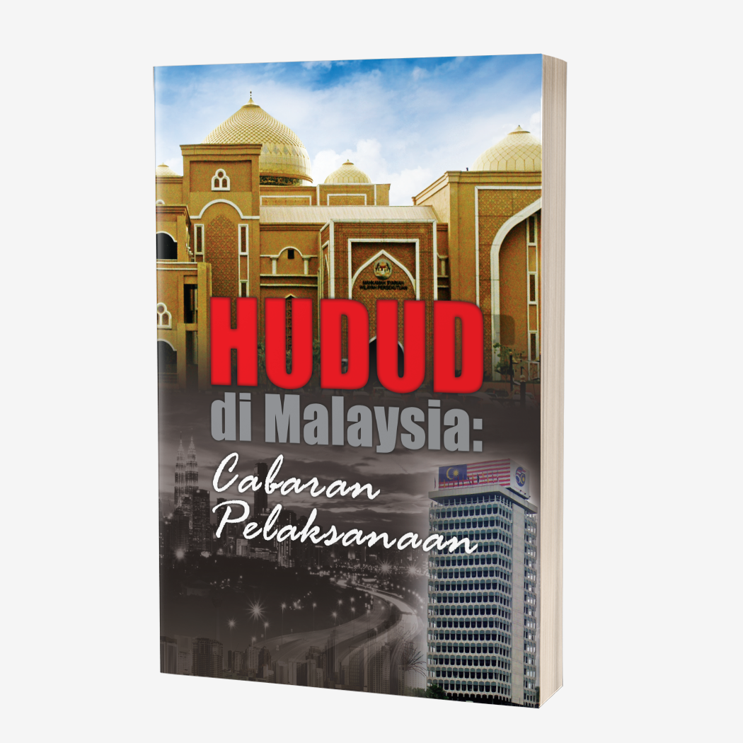 Hudud Di Malaysia: Cabaran Perlaksanaan