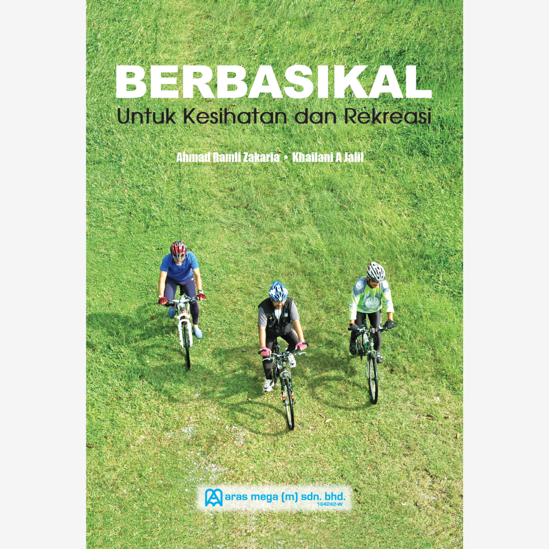 Berbasikal Untuk Kesihatan dan Rekreasi (Hardcover)