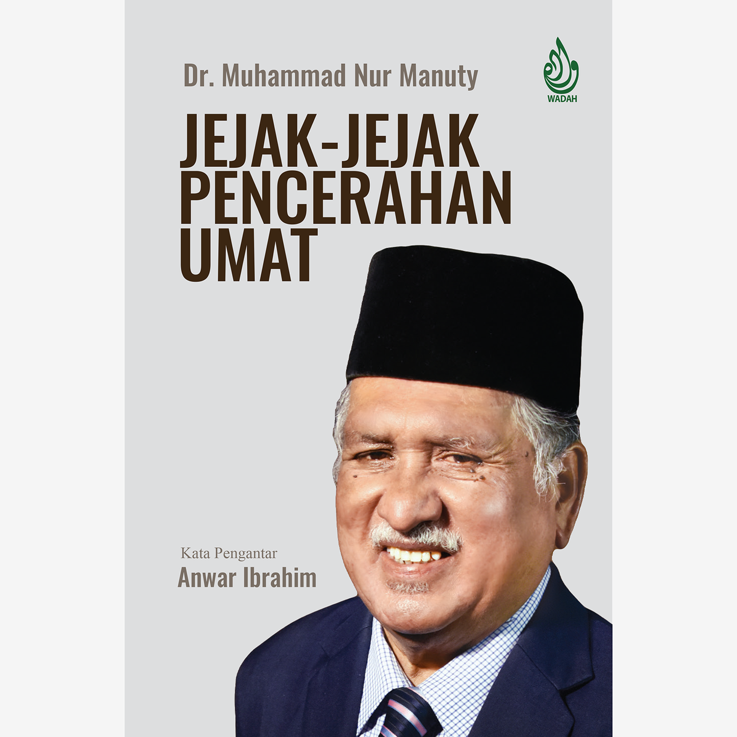 Jejak-Jejak Pencerahan Umat (Hardcover)