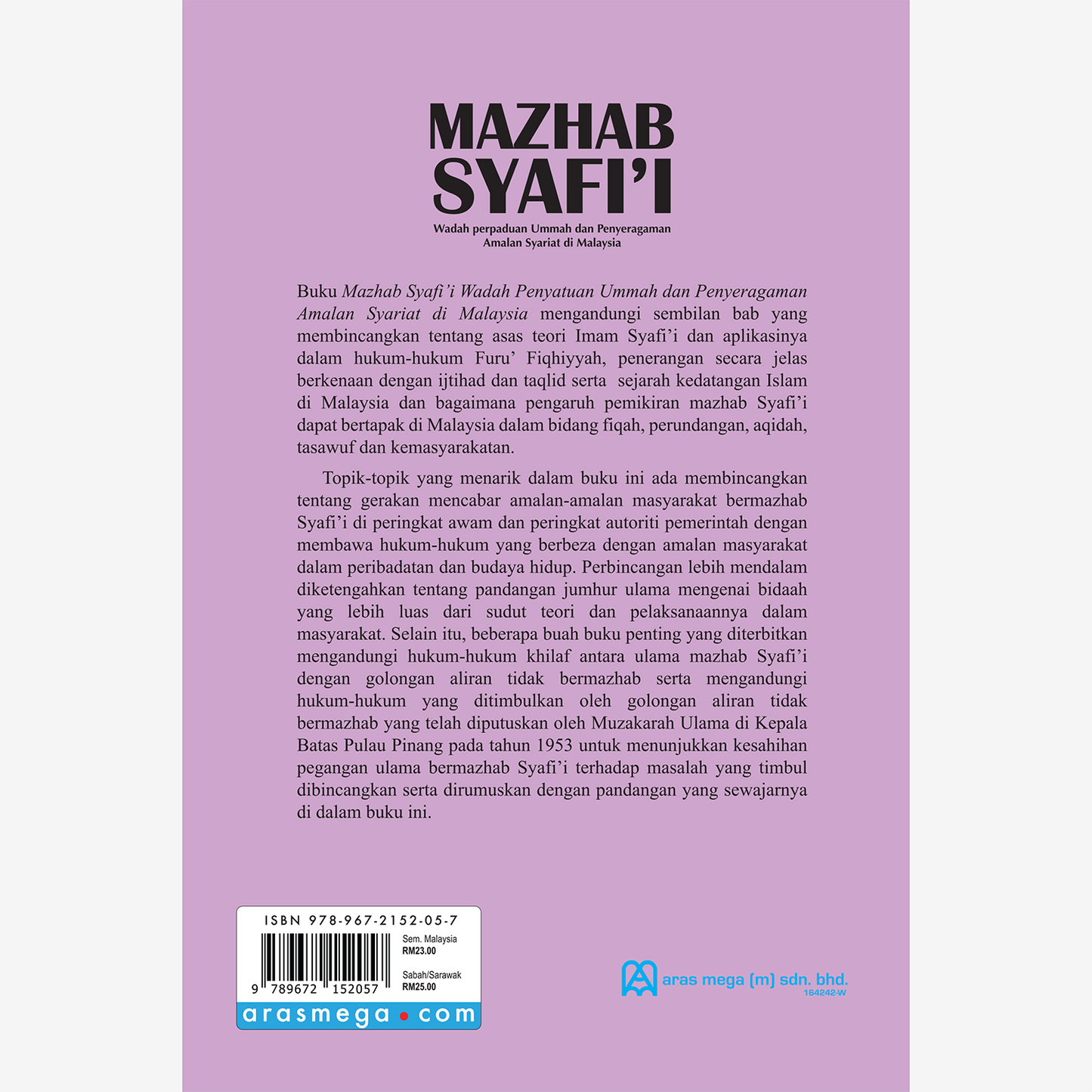Mazhab Syafi'i: Wadah perpaduan Ummah dan Penyeragaman Amalan Syariat di Malaysia