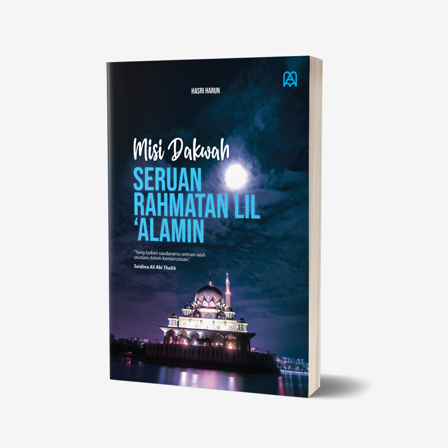Misi Dakwah Seruan Rahmatan Lil ‘Alamin