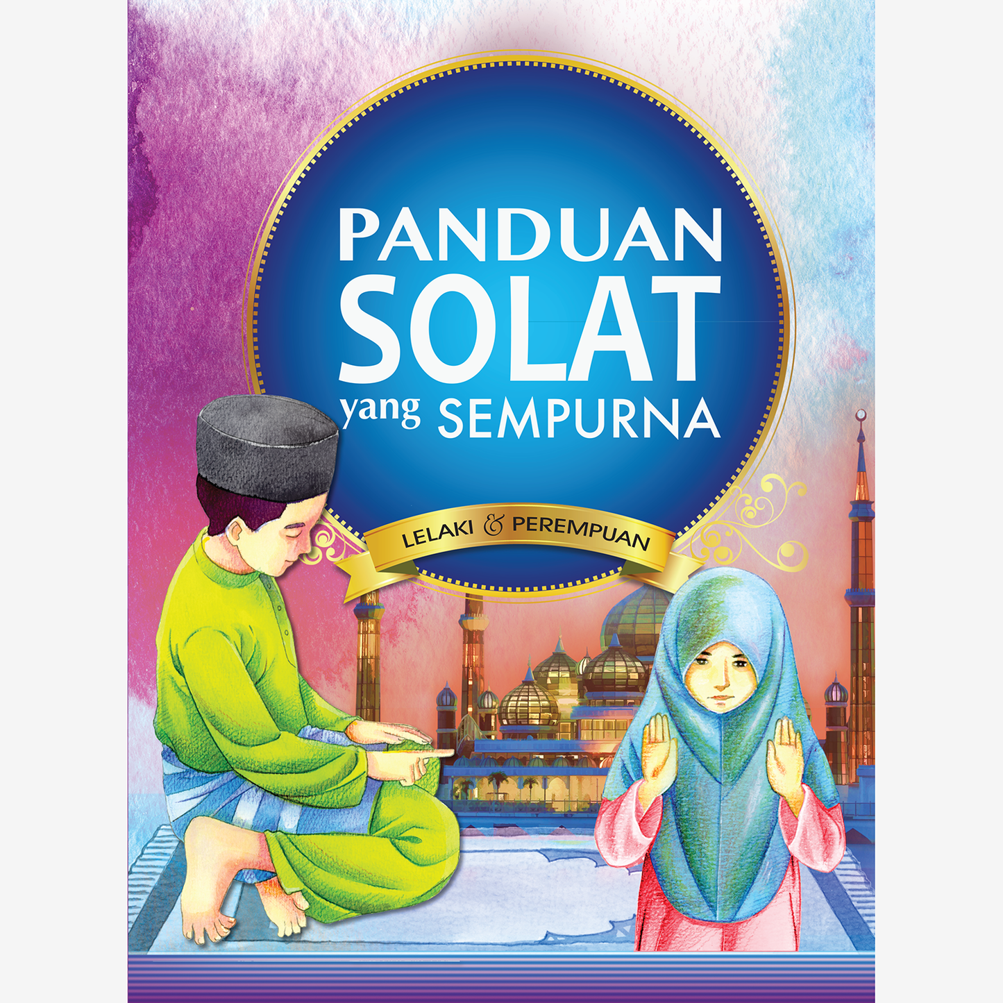 Panduan Solat Yang Sempurna