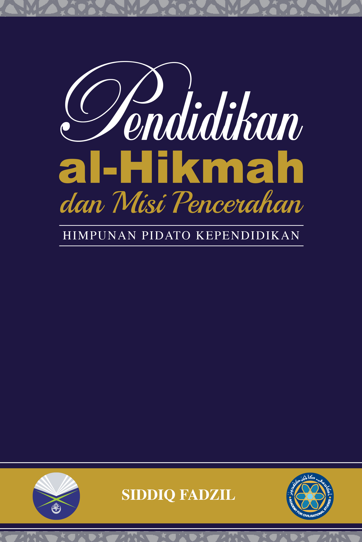 Pendidikan al-Hikmah Dan Misi Pencerahan