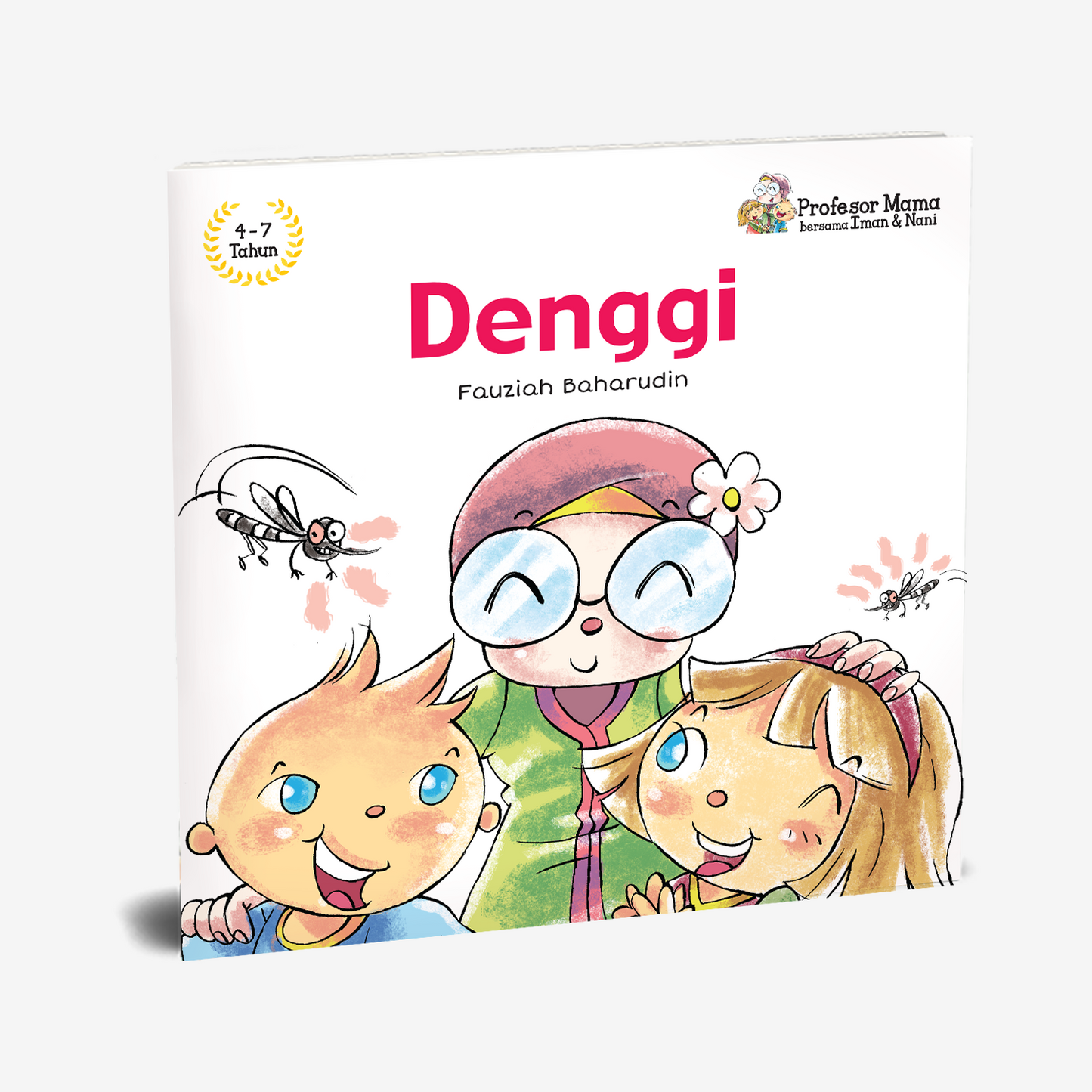 Profesor Mama bersama Iman & Nani: Denggi