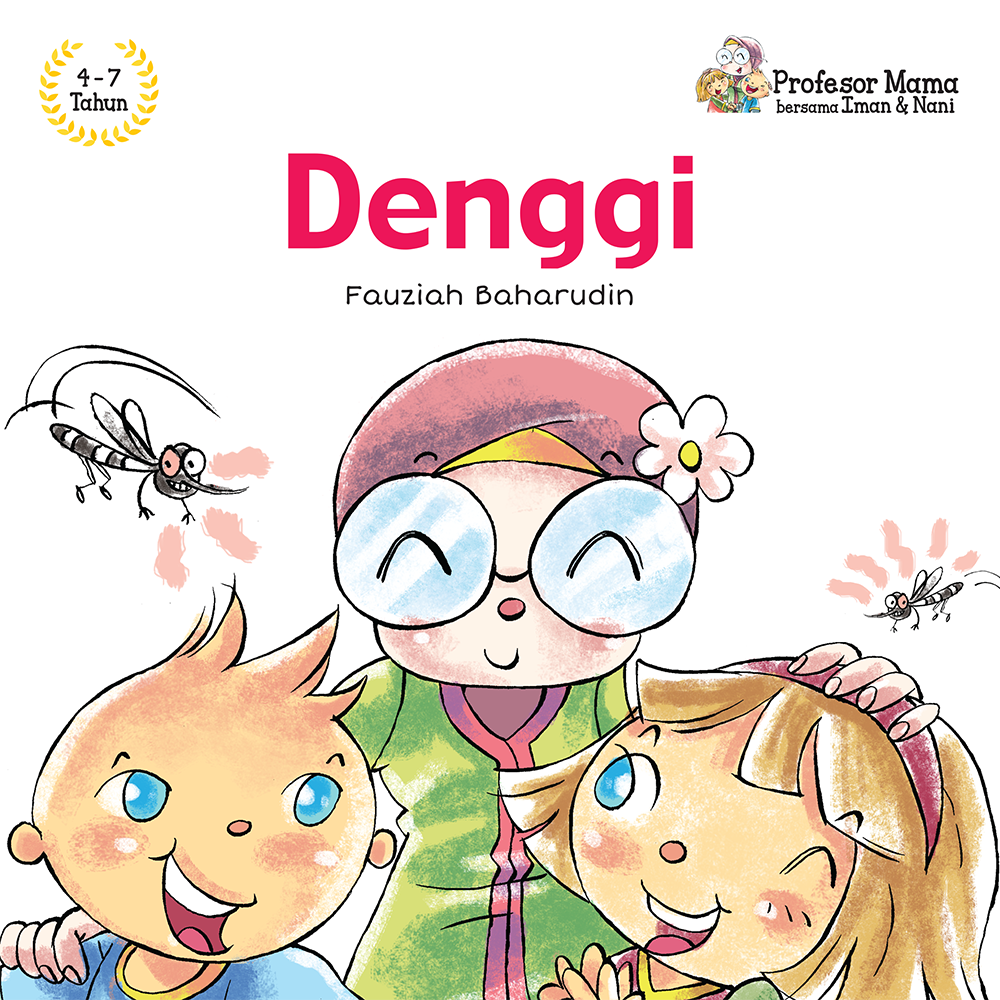 Profesor Mama bersama Iman & Nani: Denggi