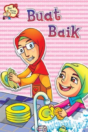 Siri Akhlak Mulia - Buat Baik
