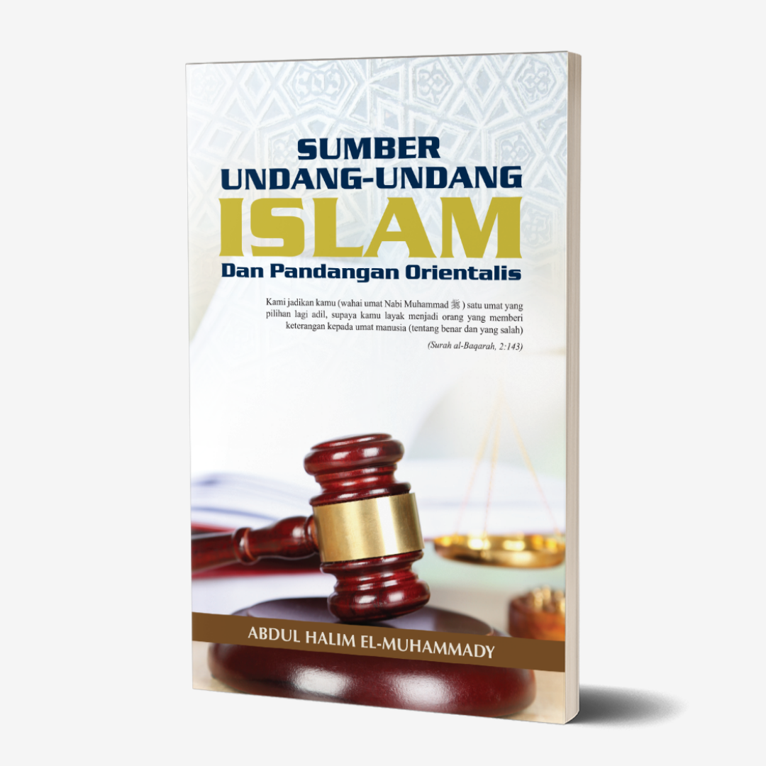 Sumber Undang-Undang Islam Dan Pandangan Orientalis – Arasmega.com