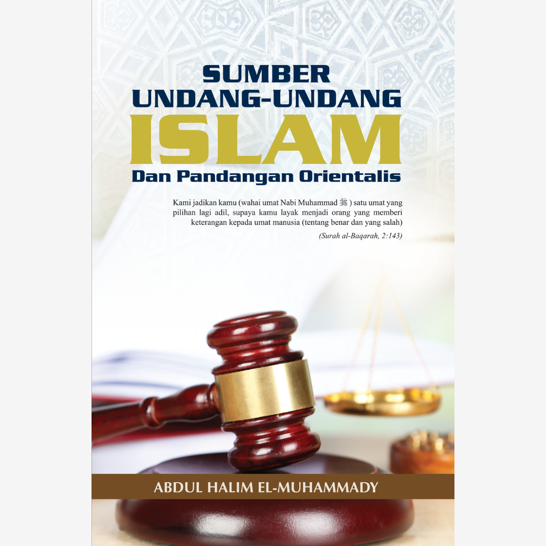 Sumber Undang-Undang Islam dan Pandangan Orientalis