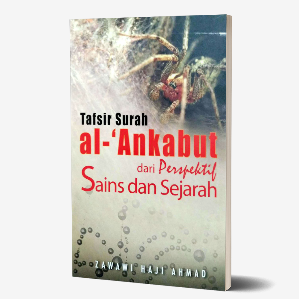 Tafsir Surah al-'Ankabut Dari Perspektif Sains Dan Sejarah