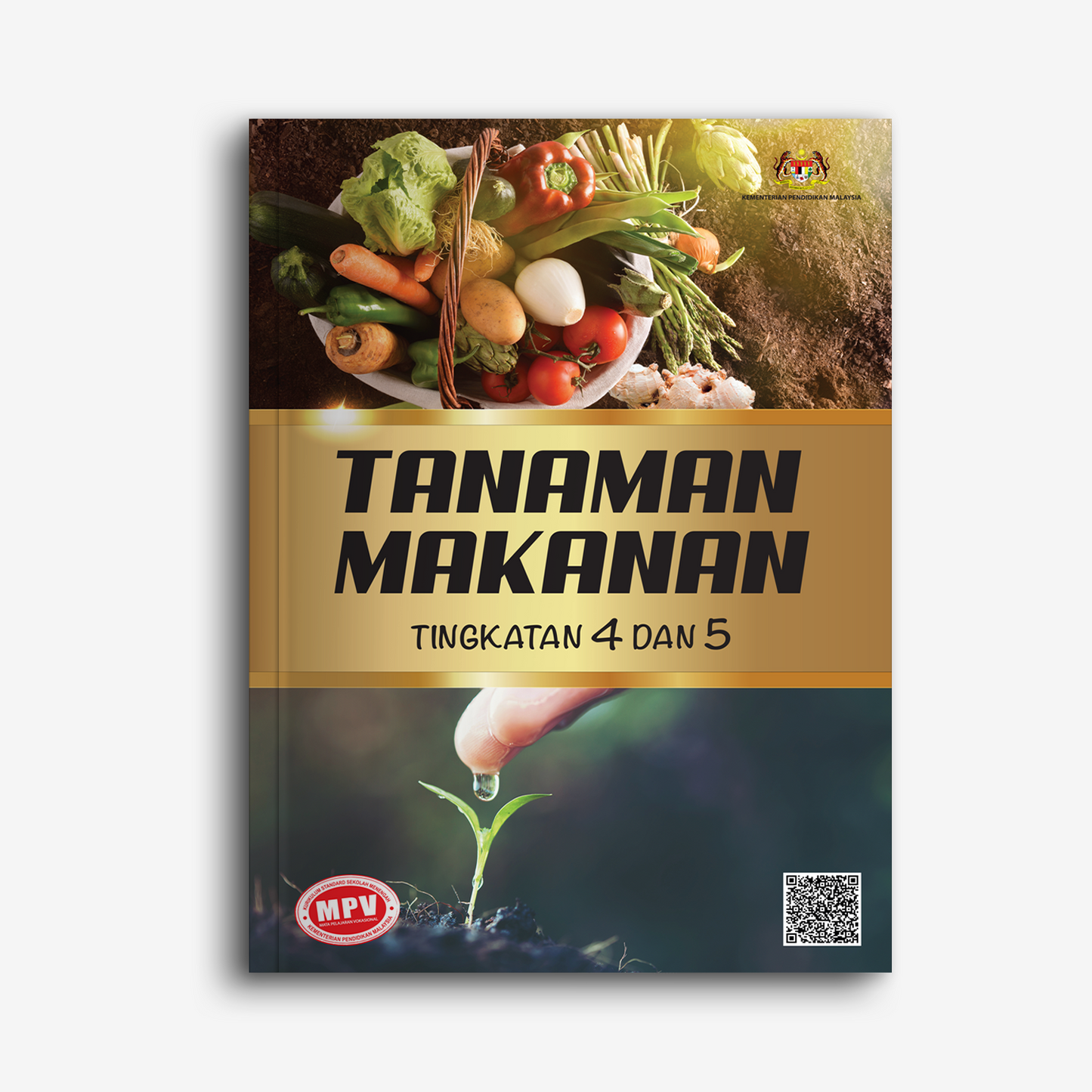 TANAMAN MAKANAN TINGKATAN 4 DAN 5 (BUKU TEKS MPV)