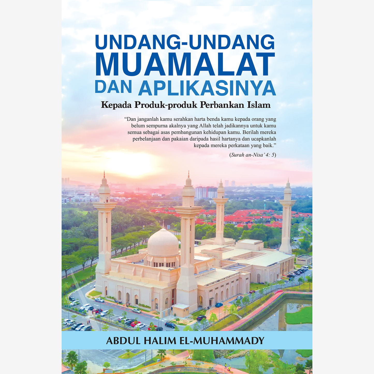Undang-Undang Muamalat dan Aplikasinya kepada Produk-produk Perbankan Islam