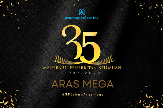 Selamat Ulang Tahun ke-35 Aras Mega (M) Sdn Bhd