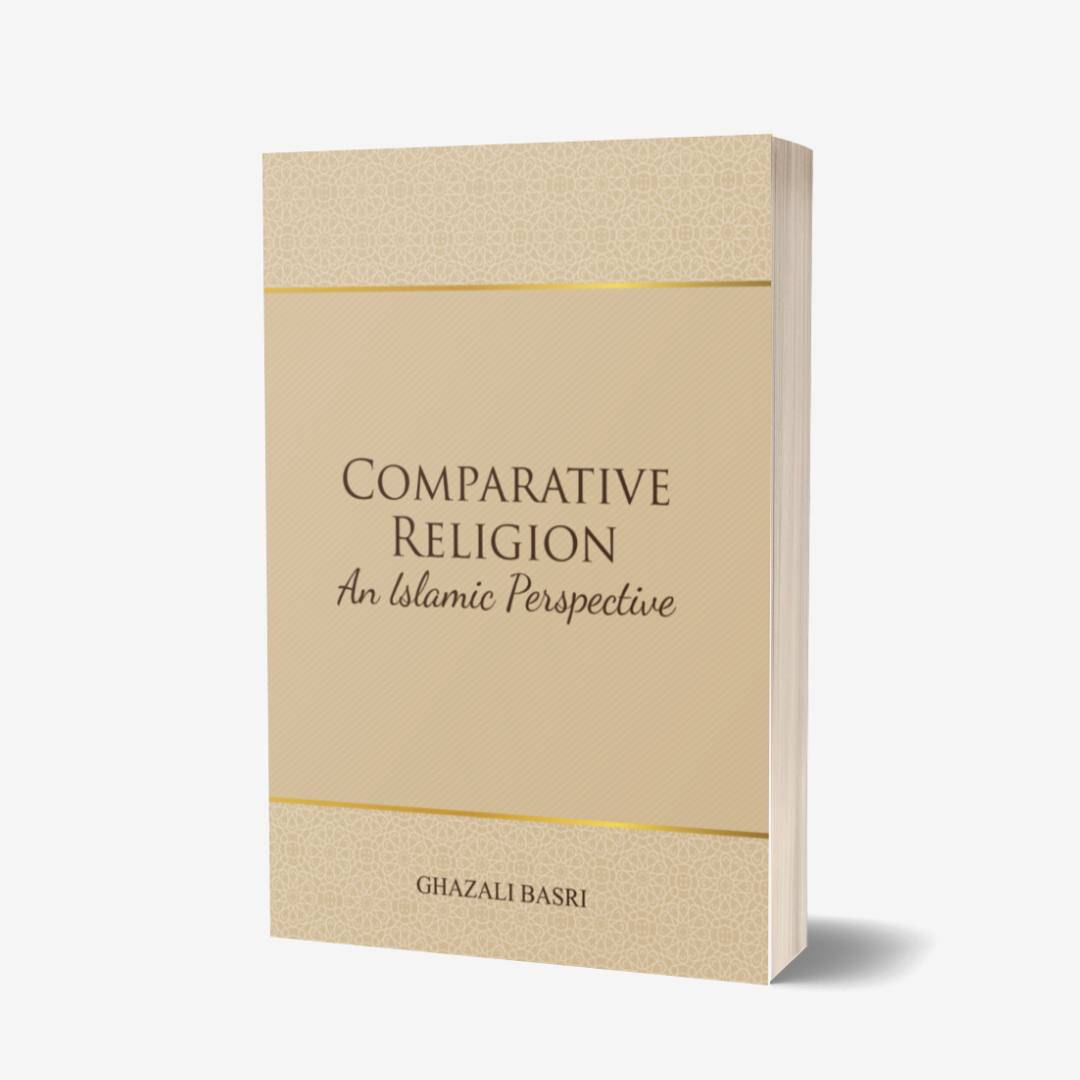 Comparative Religion: An Islamic Perspective