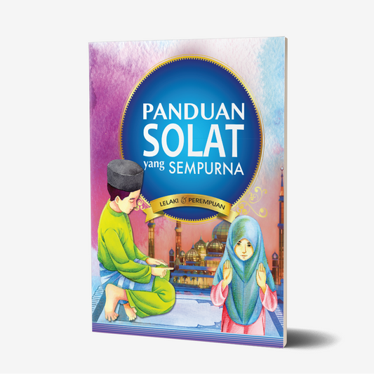 Panduan Solat Yang Sempurna