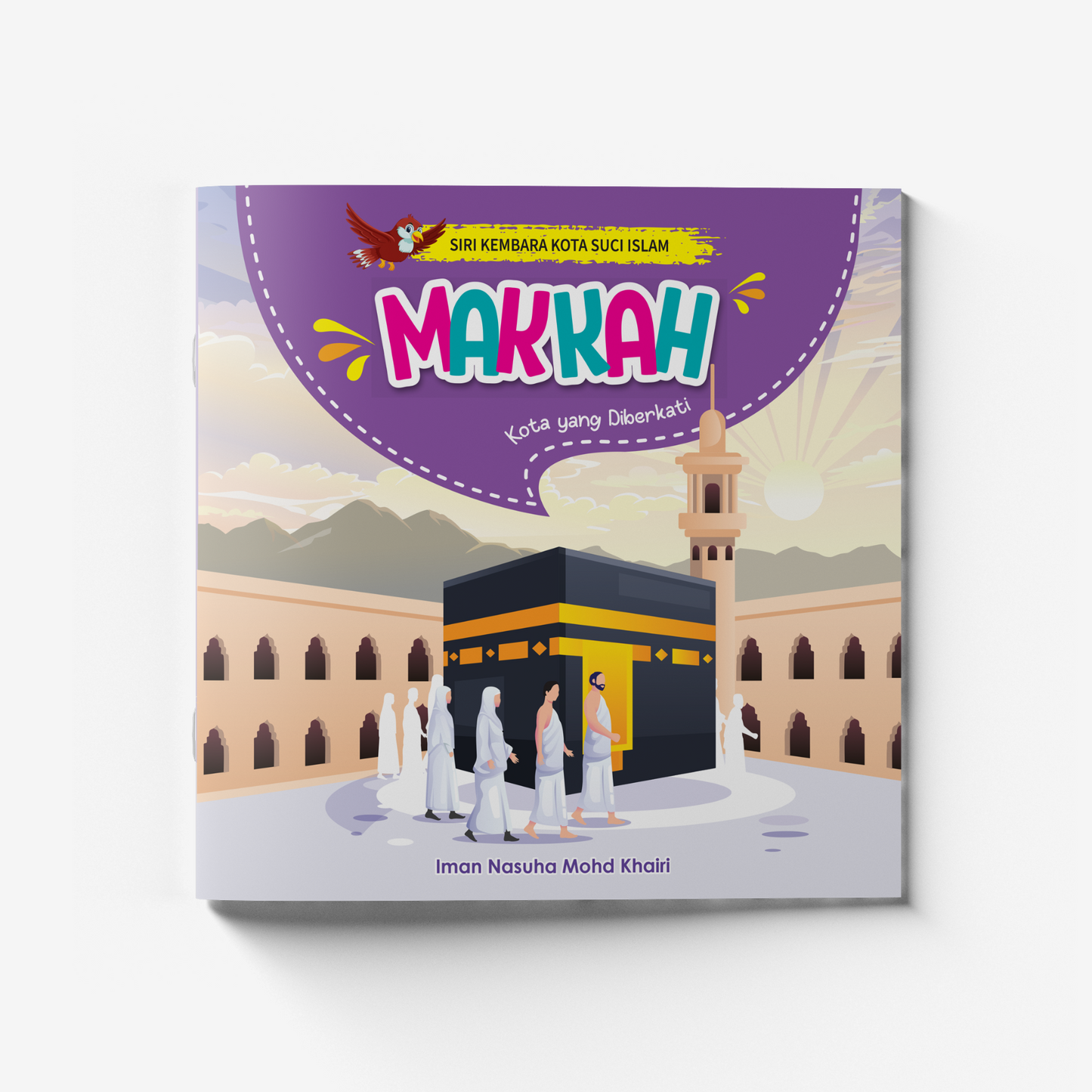Siri Kembara Kota Suci Islam - Makkah