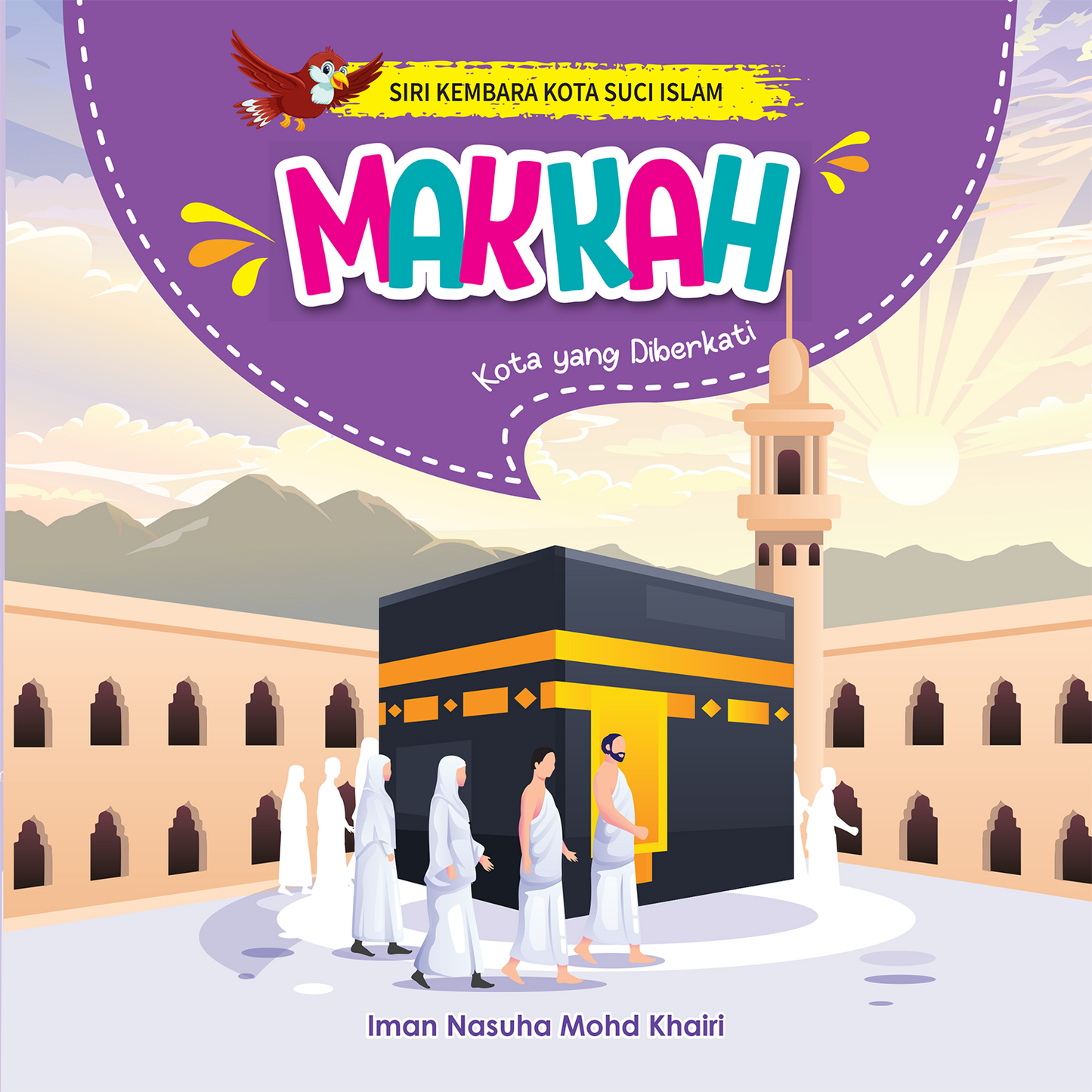 Makkah: Kota yang diberkati
